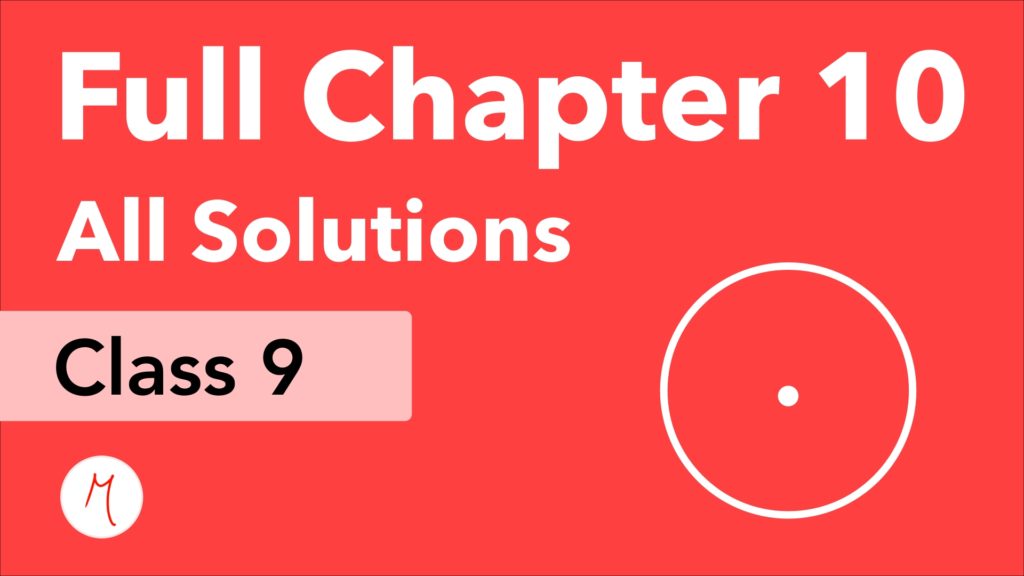 Class 9 | Full Chapter 10 | Circles | NCERT
