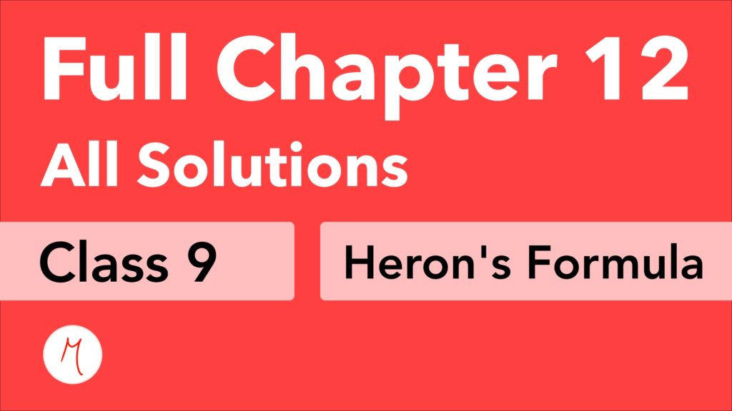 Class 9 | Full Chapter 12 | Heron's Formula | NCERT