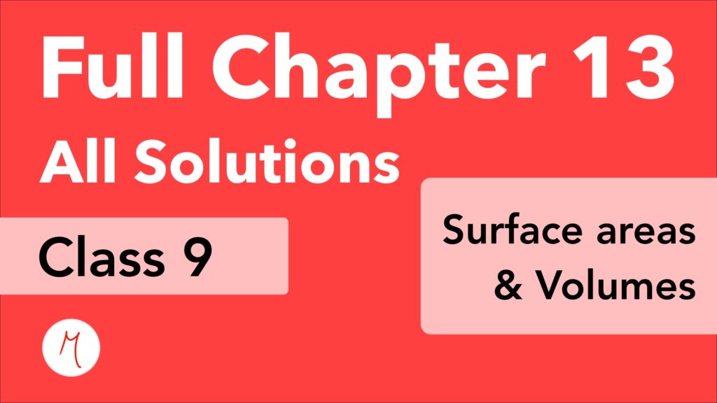 Class 9 | Full Chapter 13 | Surface Areas and Volumes | NCERT