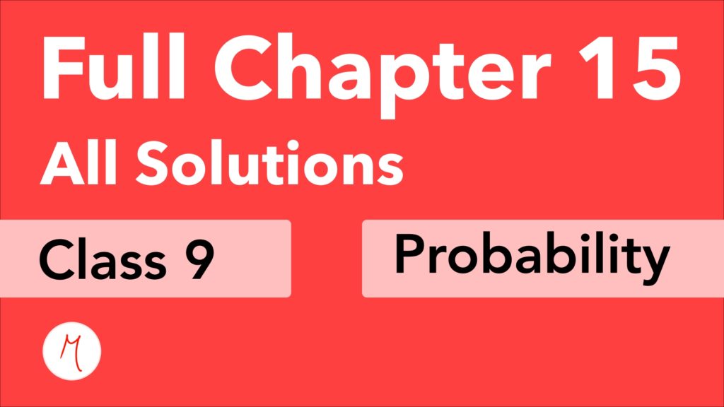 Class 9 | Full Chapter 15 | Probability | NCERT