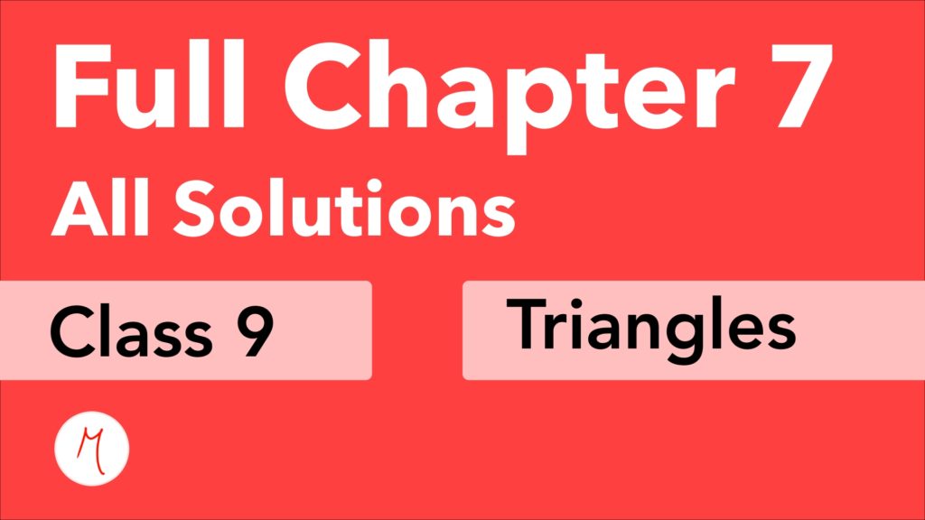 Class 9 | Full Chapter 7 | Triangles | NCERT