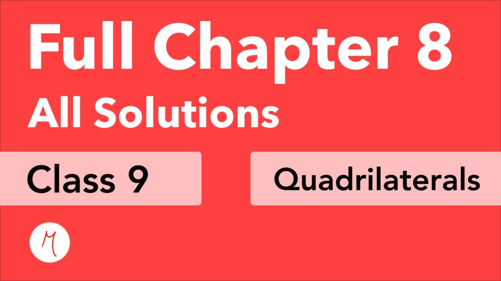Class 9 | Full Chapter 8 | Quadrilaterals | NCERT